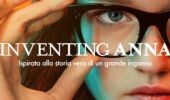 Inventing Anna, Netflix: trama, cast e trailer, uscita 11 febbraio