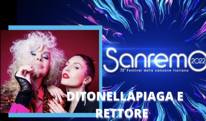 Ditonellapiaga e Rettore, la coppia più esplosiva di Sanremo 2022