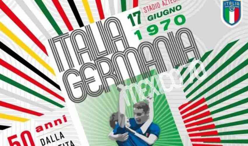 Calcio, FIGC: 50 anni dalla #PartitaDelSecolo, Italia-Germania 1970